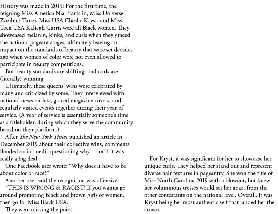 History was made in 2019: For the first time, the reigning Miss America Nia Franklin, Miss Universe Zozibini Tunzi, M   