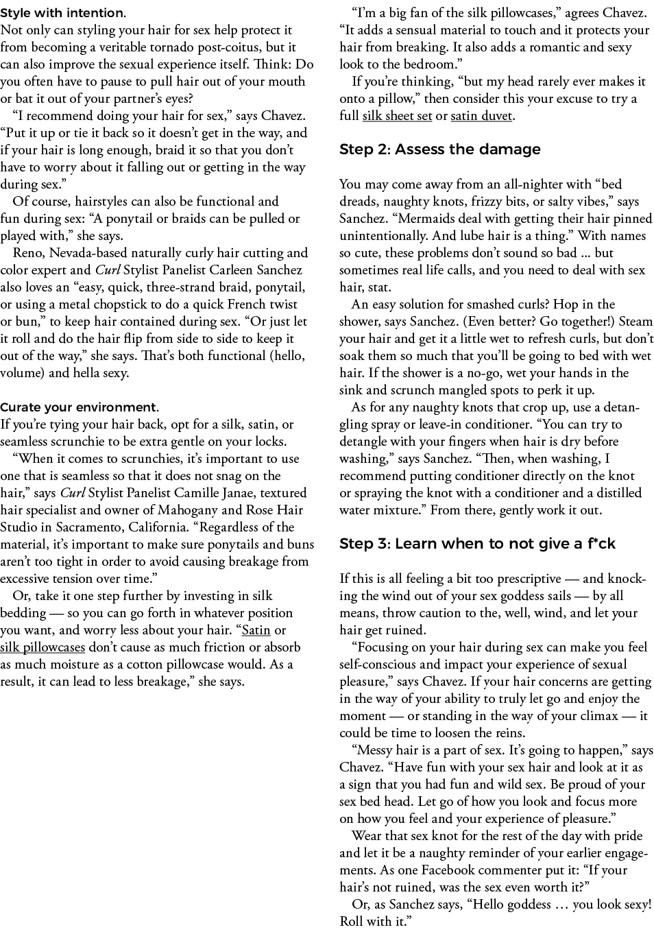 Style with intention  Not only can styling your hair for sex help protect it from becoming a veritable tornado post-c   