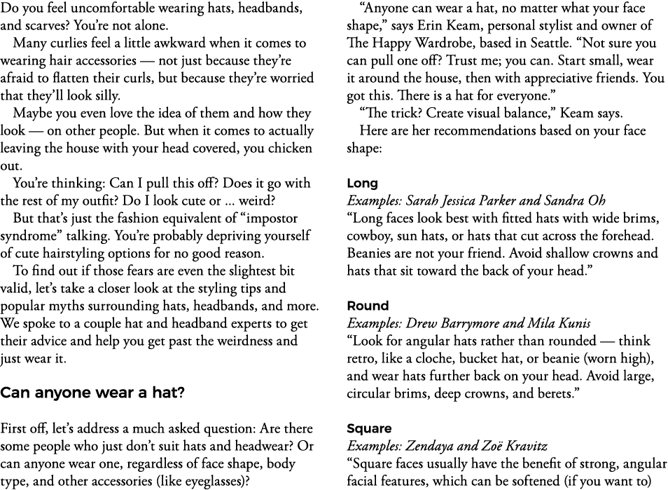 Do you feel uncomfortable wearing hats, headbands, and scarves  You re not alone  Many curlies feel a little awkward    