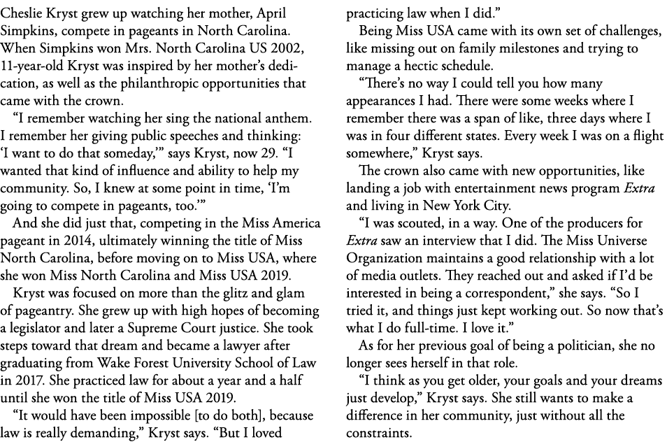 Cheslie Kryst grew up watching her mother, April Simpkins, compete in pageants in North Carolina  When Simpkins won M   