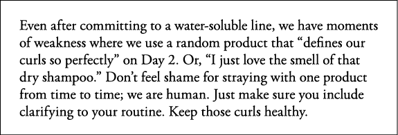 Even after committing to a water-soluble line, we have moments of weakness where we use a random product that  define   