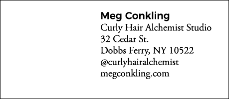 Meg Conkling Curly Hair Alchemist Studio 32 Cedar St  Dobbs Ferry, NY 10522  curlyhairalchemist megconkling com