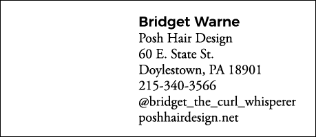 Bridget Warne Posh Hair Design 60 E  State St  Doylestown, PA 18901 215-340-3566  bridget_the_curl_whisperer poshhair   