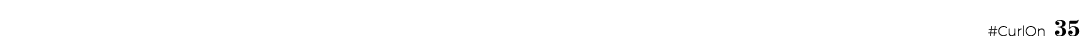 #CurlOn 35