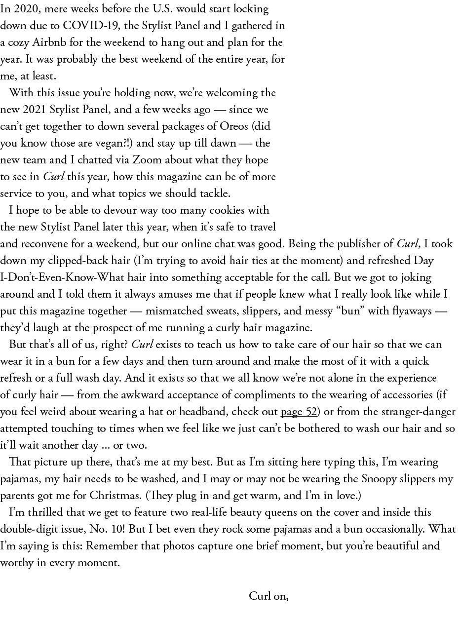 In 2020, mere weeks before the U S  would start locking down due to COVID-19, the Stylist Panel and I gathered in a c   