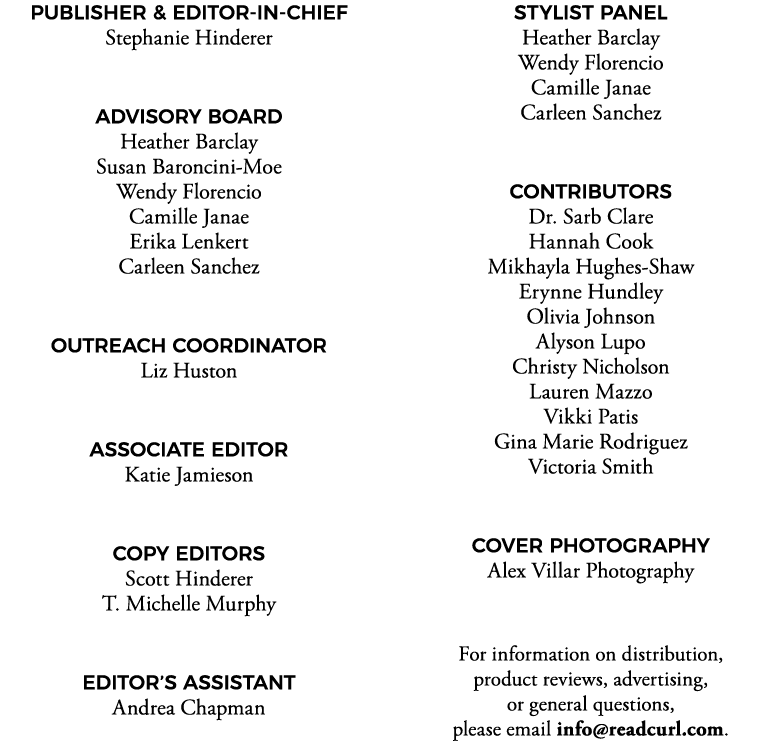 PUBLISHER & EDITOR-IN-CHIEF Stephanie Hinderer ADVISORY BOARD Heather Barclay Susan Baroncini-Moe Wendy Florencio Cam   