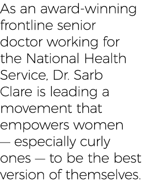 As an award-winning frontline senior doctor working for the National Health Service, Dr  Sarb Clare is leading a move   