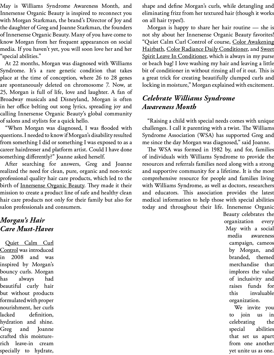 May is Williams Syndrome Awareness Month, and Innersense Organic Beauty is inspired to reconnect you with Morgan Star   