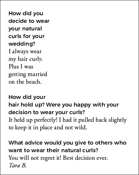 How did you decide to wear your natural curls for your wedding  I always wear my hair curly  Plus I was getting marri   