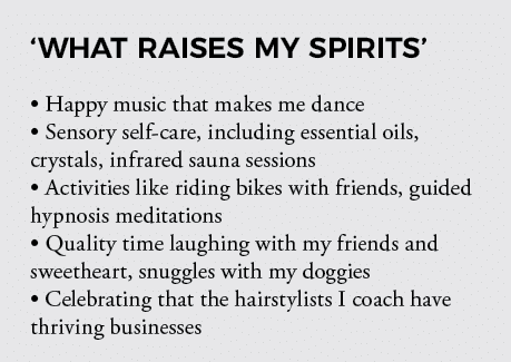  WHAT RAISES MY SPIRITS    Happy music that makes me dance   Sensory self-care, including essential oils, crystals, i   