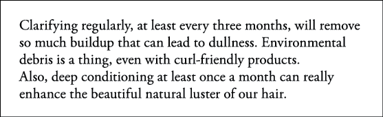 Clarifying regularly, at least every three months, will remove so much buildup that can lead to dullness  Environment   