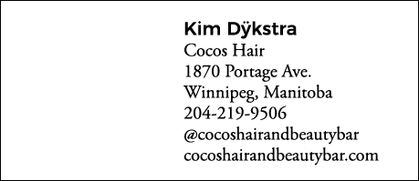 Kim Dÿkstra Cocos Hair 1870 Portage Ave  Winnipeg, Manitoba 204-219-9506  cocoshairandbeautybar cocoshairandbeautybar   