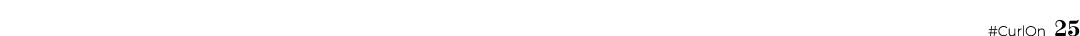 #CurlOn 25