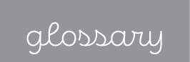 glossary
