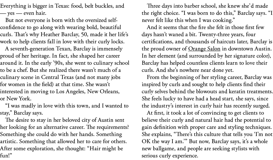 Everything is bigger in Texas: food, belt buckles, and — yes — even hair  But not everyone is born with the oversized   