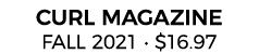 CURL MAGAZINE FALL 2021    16 97