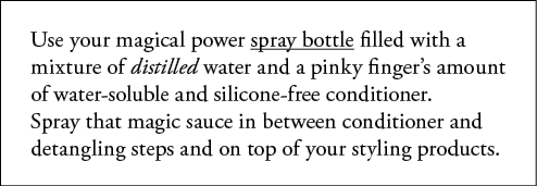Use your magical power spray bottle filled with a mixture of distilled water and a pinky finger s amount of water-sol   