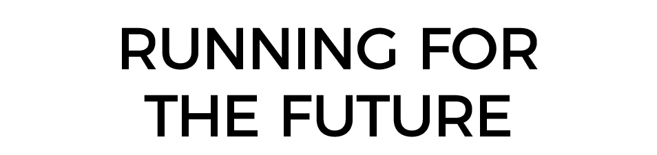 Running for the future