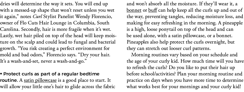 dries will determine the way it sets  You will end up with a messed-up shape that won t reset unless you wet it again   