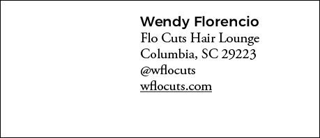 Wendy Florencio Flo Cuts Hair Lounge Columbia, SC 29223  wflocuts wflocuts com