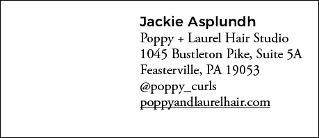 Jackie Asplundh Poppy + Laurel Hair Studio 1045 Bustleton Pike, Suite 5A Feasterville, PA 19053  poppy_curls poppyand   