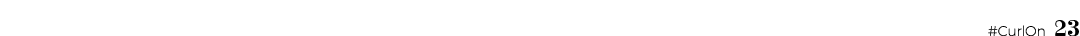 #CurlOn 23