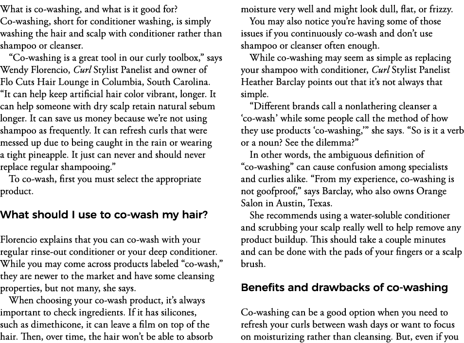What is co-washing, and what is it good for  Co-washing, short for conditioner washing, is simply washing the hair an   