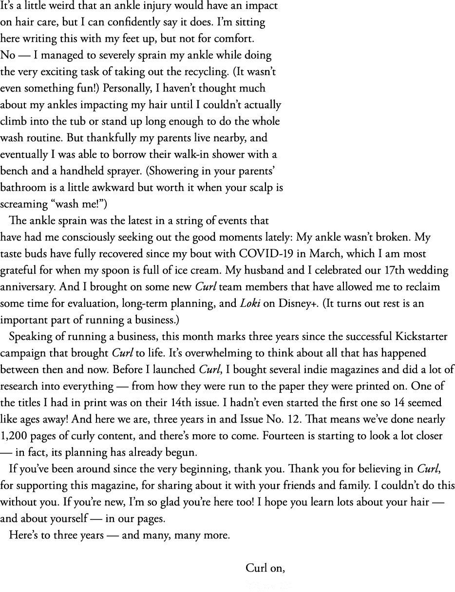 It s a little weird that an ankle injury would have an impact on hair care, but I can confidently say it does  I m si   